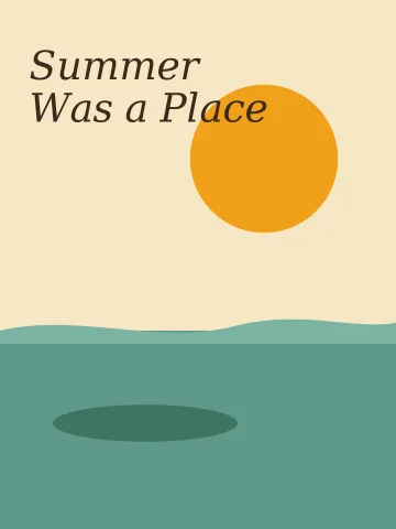 Summer Was a Place cover